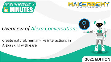 Overview of Alexa Conversations (2021) | Learn Technology in 5 Minutes