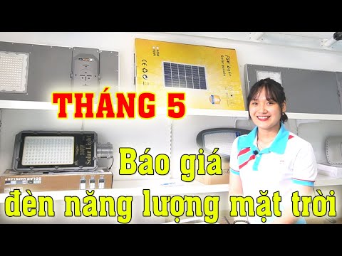 Video Báo giá đèn năng lượng mặt trời tháng 5 - youtube