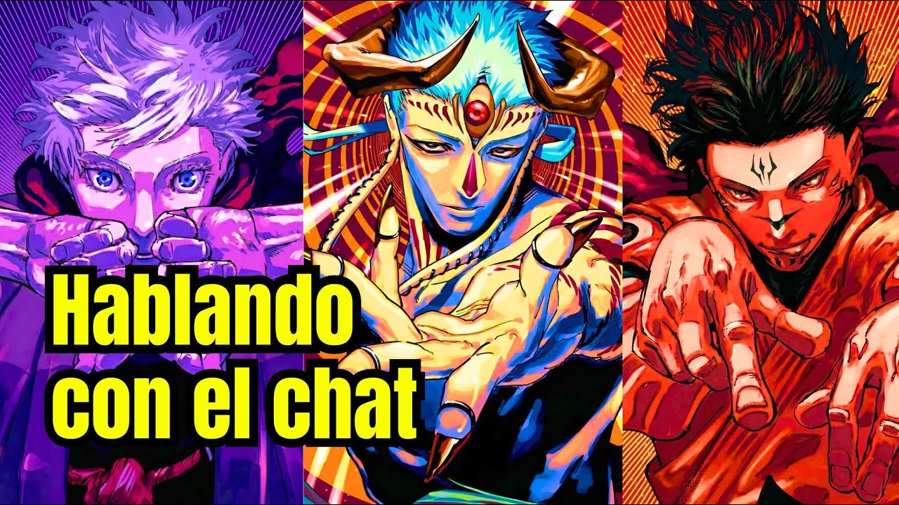 Hablando con el Chat de JJK, Kagu, Dandadan, etc.