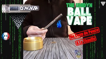 Dynavap UniDyn & BallR Cap - Un petit coup de pouce à la chauffe 🔥
