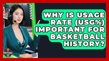 Why Is Usage Rate (USG%) Important For Basketball History? - Basketball Stats Central