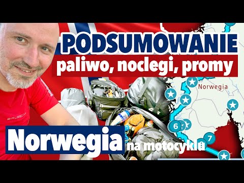 Norwegia motocyklem 2021. Koszty, paliwo, noclegi, promy. Wyprawa motocyklowa, podsumowanie.