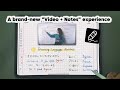 Explore the new mode of the Notes app: a brand-new "Video + Notes" experience