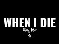 King Von - When I Die (Lyrics Video)