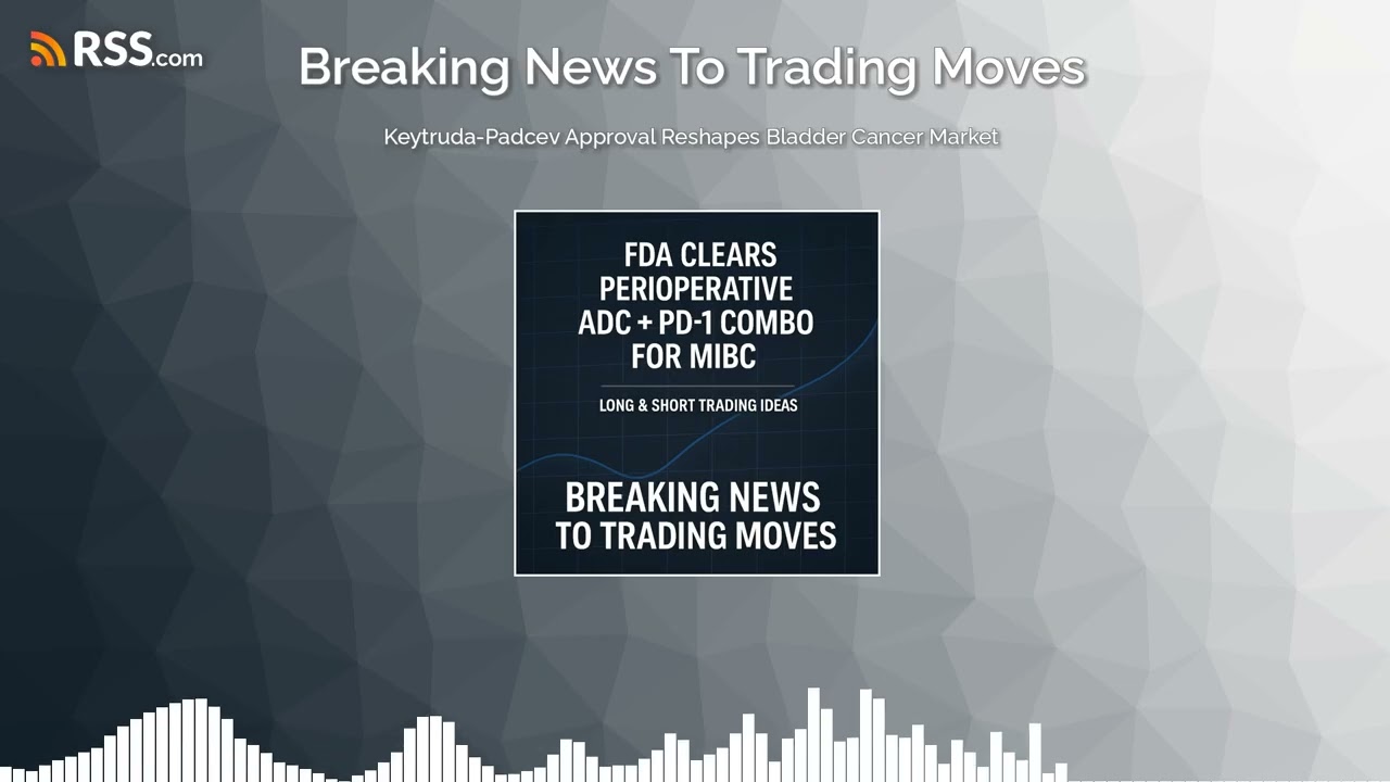 Keytruda-Padcev Approval Reshapes Bladder Cancer Market