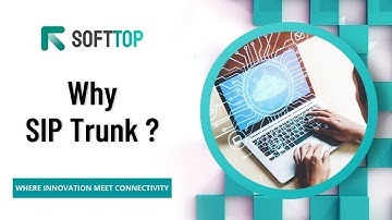 Unveiling the Power of SIP Trunking: Why Softtop Recommends It.