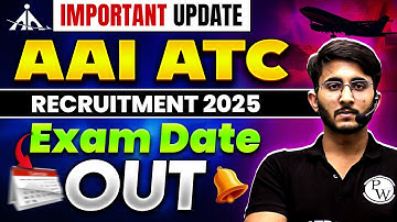 AAI ATC Exam Date 2025 Update | AAI ATC Exam Date 2025 Out | Complete Details | Engineers Wallah