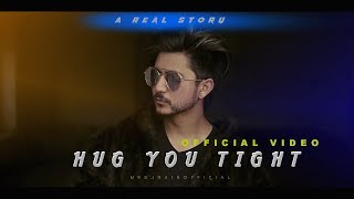 Hug You Tight || Full Video || Mrdj NAIN | | Latest Punjabi Song 2018