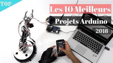 Top 10 des meilleurs projets arduino 2018