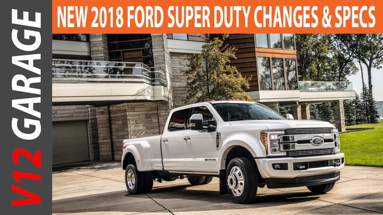 2018 Ford Super Duty Changes Specs And Release Date You 2018 Ford Super Duty Changes Specs And Release Date