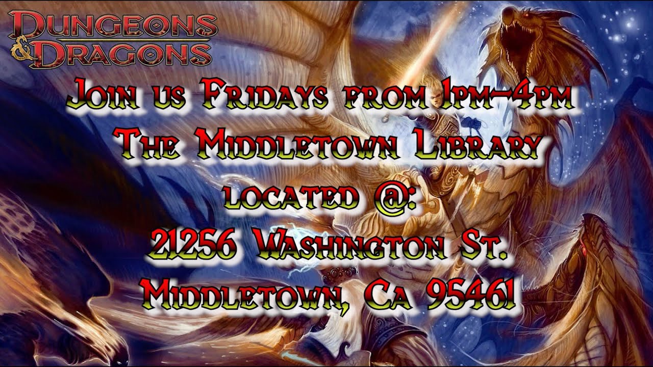 Dungeons & Dragons Club @ the Middletown, Ca Library in Lake County