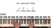 Sia-Bird Set Free Piano Tutorial+Sheets - Youtube