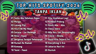 Download Lagu TOP HITS SPOTIFY 2026 | PLAYLIST LAGU VIRAL TERBAIK TRENDING_LAGU GALAU TERBARU_LAGU SANTAI MP3
