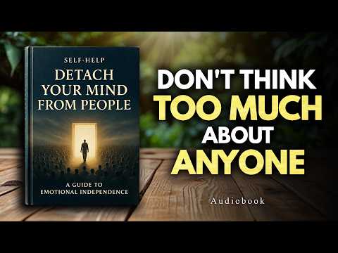 Stop Letting People Live In Your Mind | Audiobook