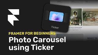 Framer Ticker Simple Image Carousel Tutorial #framertutorial