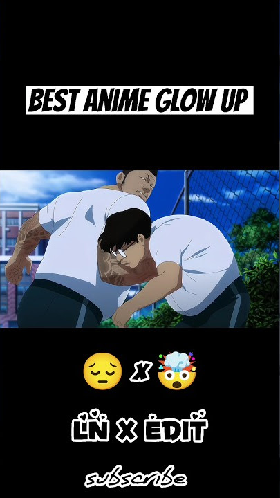 best anime glow up 🤯 #animeedit #shorts #animeglowup