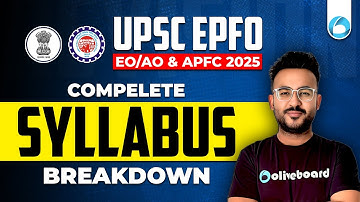 UPSC EPFO EO/AO & APFC 2025 | Complete Syllabus Breakdown | UPSC EPFO 2025