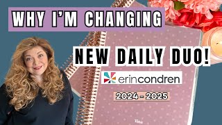 How My Current Planners are Working and Why I&#39;m Changing | New Erin Condren Daily Duo 2024