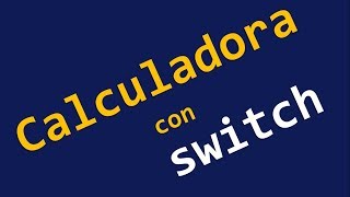 Calculadora con Switch