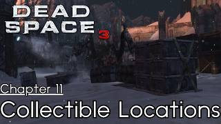 Dead Space 3 - All Solo Collectible Locations - Chapter 11: Signal Hunting