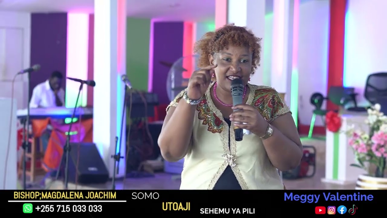 BISHOP; MAGDALENA JOACHIM|| SOMO: UTOAJII SEHEMU YA PILI