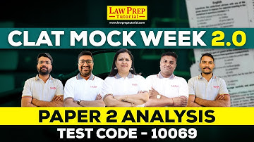 Complete Paper 2 Analysis of CLAT Mock Week 2.0 | CLAT 2024