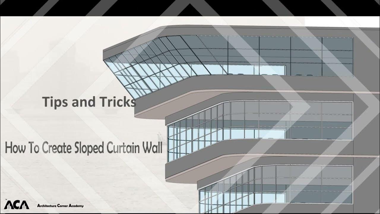 01 How to Create Sloped Curtain Wall in Revit YouTube