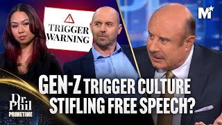 Dr. Phil Destroys Gen Z Trigger Warning Culture: Are We Overprotecting? | Dr. Phil Primetime