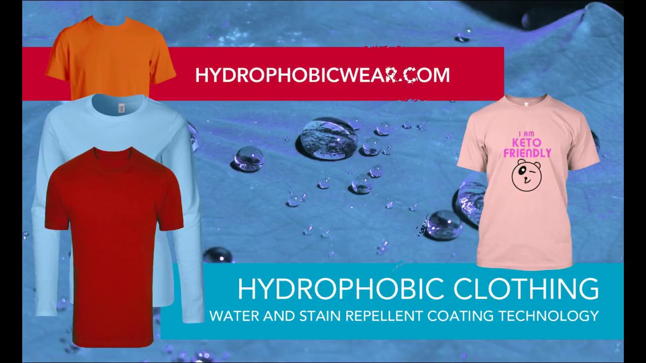 Hydrophobic TShirt Water And Stain Repellent Clothing YouTube