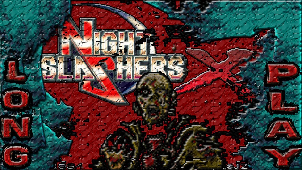 NIGHT SLASHERS | ARCADE | LONGPLAY