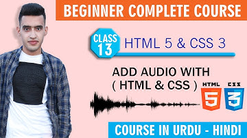 How to Insert Audio into a Website Using HTML5. Complete Course of HTML & CSS
