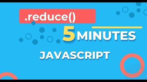 Learn JavaScript Reduce() method In 5 Minutes