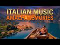 Italian Music — Old Amalfi Memories 🌊 Relaxing Mediterranean Guitar 2026