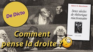 Hirschman - Deux siècles de rhétorique réactionnaire - De Dicto #25