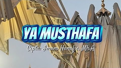 Ya Musthafa | Official Music Video