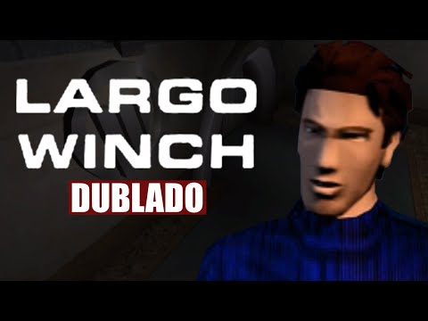 Dublado e Traduzido - LARGO WINCH COMMANDO SAR - Romhacking (PS1)