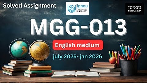 Mgg-013 solved assignment july2025-jan2026 , mgg 013 solved assignment jan 2026 , jul 205 , mgg-013
