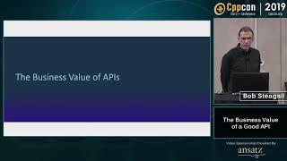 The Business Value of a Good API - Bob Steagall - CppCon 2019 screenshot 4