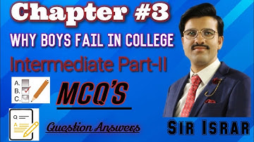 Chapter # 3 Why Boys Fail in college | Synonyms | Question  & Answers
