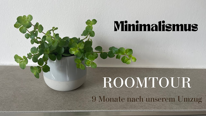 MINIMALISMUS - Roomtour I unsere Wohnung nach 9 Monaten Umzug