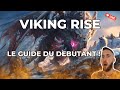 Le guide du debutant  viking rise fr