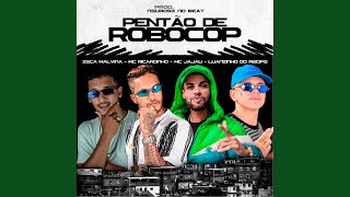 Pentão de Robocop (feat. Mc Jajau)