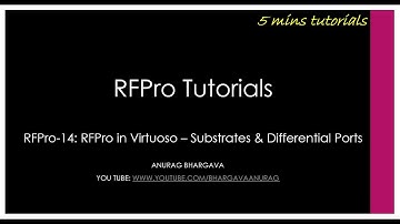 RFPro-14: RFPro in Virtuoso - Substrates and Differential Ports