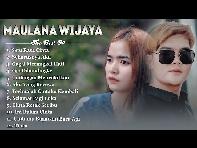 MAULANA WIJAYA FULL ALBUM TERBARU 2022/2023 - SATU RASA CINTA, SEHARUSNYA AKU (NEW) || TANPA IKLAN class=