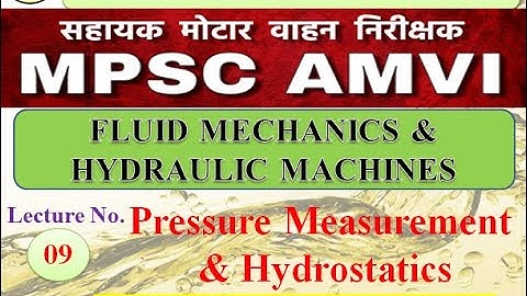 #AMVI#RTO#MAINS#  FLUID MECHANICS--Measurement of Fluid Pressure & Manomters