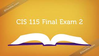CIS 115 Final Exam 2 | snap tutorial |fast delievry