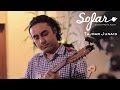 Tajdar Junaid - Dastaan | Sofar Bombay