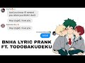 ||BNHA/MHA|| Hey stupid, I love you Lyric Prank|| FT. TODOBAKUDEKU