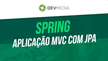 Curso Spring: Aplicação MVC com JPA  | Aula demonstrativa
