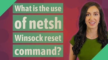 What is the use of netsh Winsock reset command?